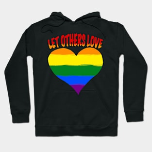 Let Others Love Hoodie